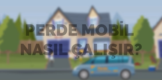perde mobil nasıl çalışır 2 yerinde perde hizmeti