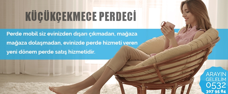küçükçekmece perdeci küçükçekmece perdeci