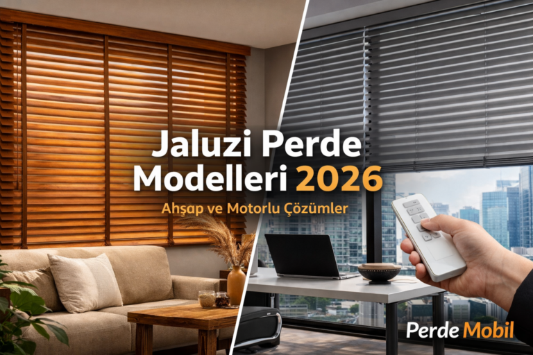 2026 modern ev dekorasyonuna uygun jaluzi perde modeli